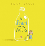 The Heart and The Bottle by Oliver Jeffers