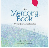 The Memory Book: A Grief Journal for Families by Joanna Rowland