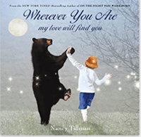 Wherever You Are: My Love Will Find you by Nancy Tillman